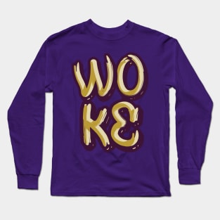 Woke Long Sleeve T-Shirt